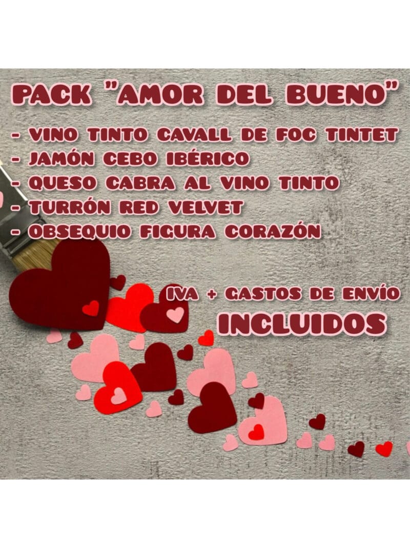 Lista de productos del Pack Amor del Bueno, regalo gourmet para San Valentín seleccionado por Foodie Lovers. Incluye vino tinto Cavall de Foc Tintet, jamón de cebo ibérico, queso de cabra al vino tinto y turrón Red Velvet, con IVA y gastos de envío incluidos